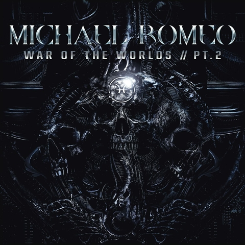 MICHAEL ROMEO - WAR OF THE WORLDS PT. 2