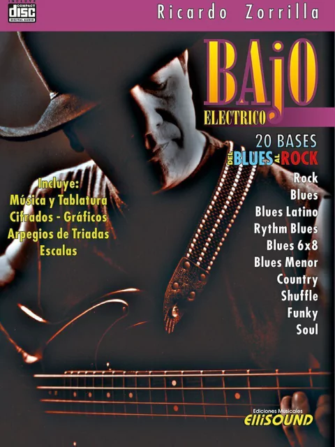 20 BASES DEL BLUES AL ROCK PARA BAJO ELÉCTRICO. RICARDO ZORRILLA.