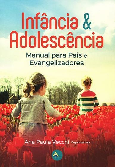 INFÂNCIA & ADOLESCENCIA