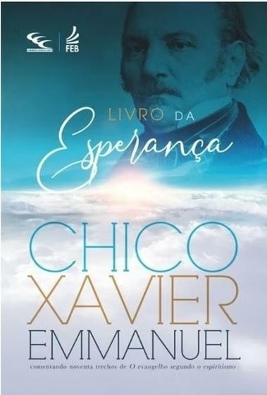 LIVRO DA ESPERANCA - EMMANUEL