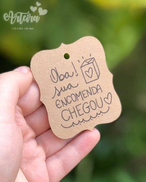 Tag “Oba! Sua encomenda chegou!” - Cliente Especial
