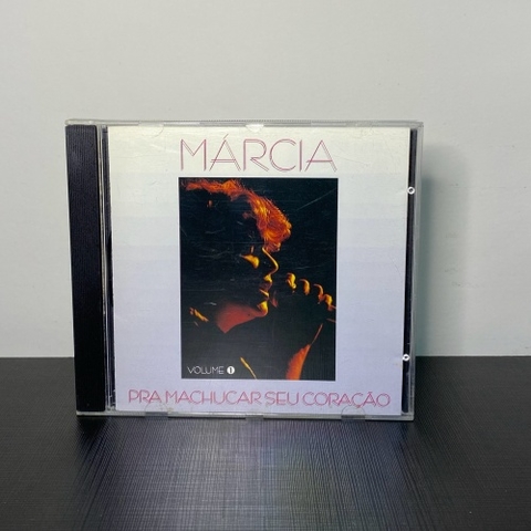 CD - Márcia: Pra Machucar o Seu Coração - Volume 1