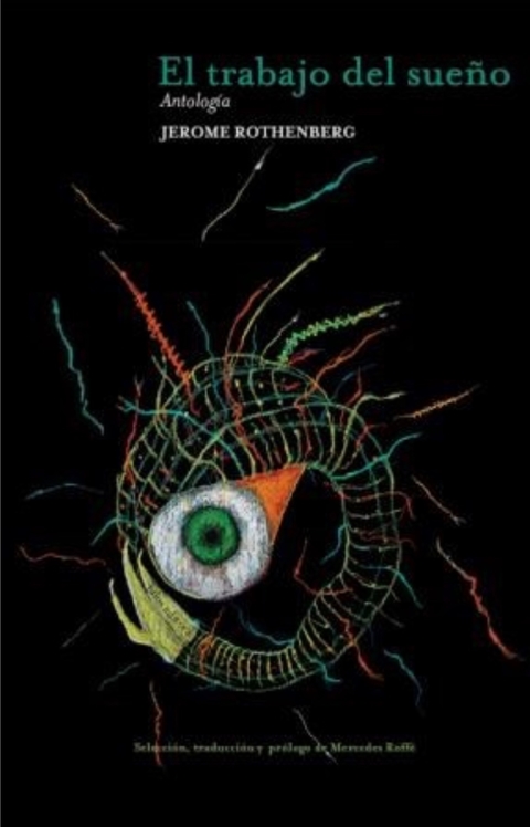 EL TRABAJO DEL SUEÑO de Jerome Rothenberg
