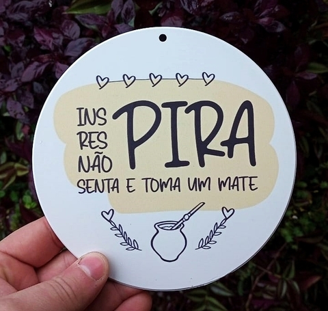 Kit 3 Vira Mates " Inspira Respira Não Pira senta e toma um Mate " n53 - comprar online