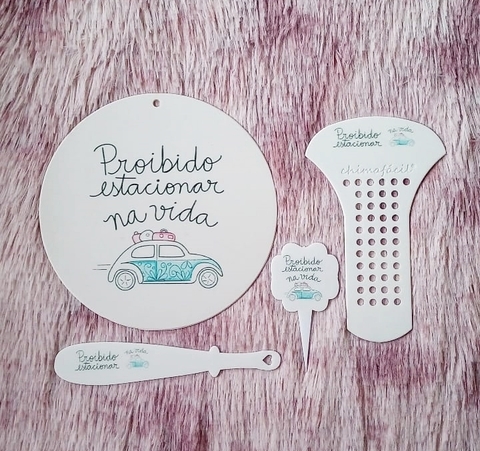 Kit Chima Fácil 4 Peças " Proibido estacionar na vida " n24