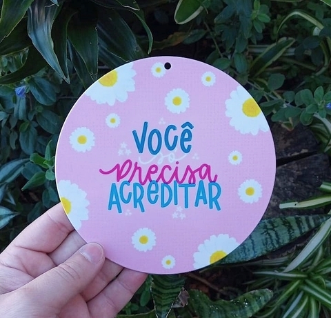Kit 3 Vira Mates " Você só precisa acreditar " n50