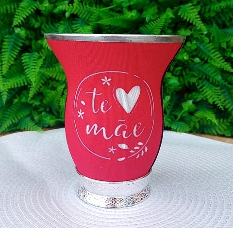 Cuia Baixa Forrada Dia das Mães " Te amo Mãe " Vermelho