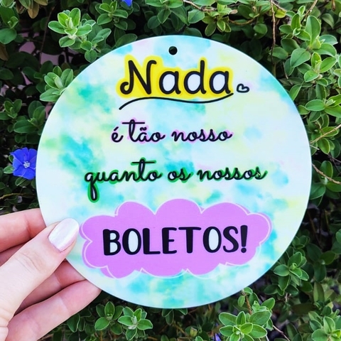 Kit 3 Vira Mates " Nada é tão nosso quanto nossos boletos " n113 - comprar online