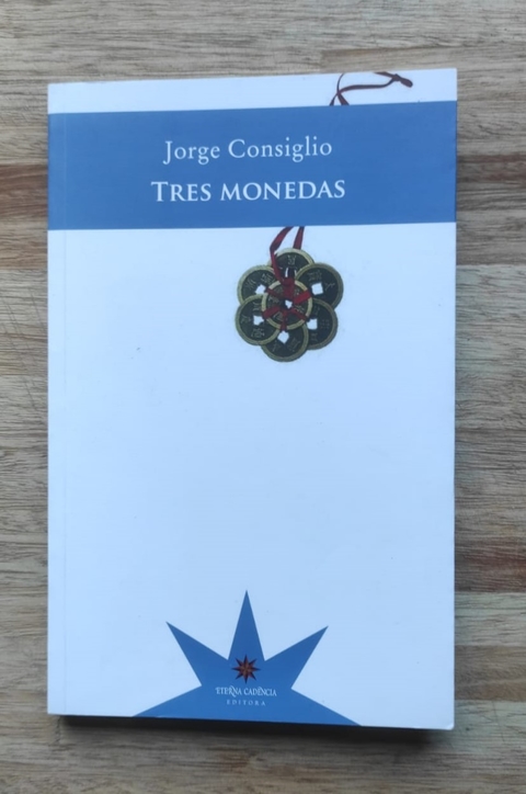 Tres monedas - Jorge Consiglio