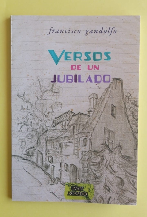 Versos de un jubilado - Francisco Gandolfo