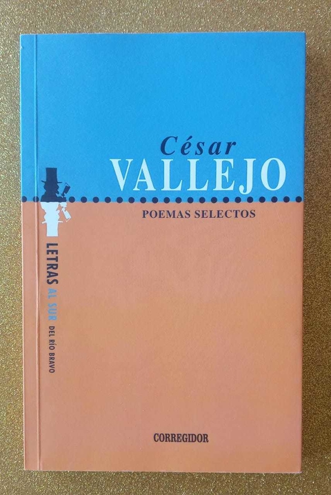 Poemas selectos - César Vallejo