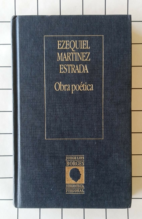 Obra poética - Ezequiel Martínez Estrada
