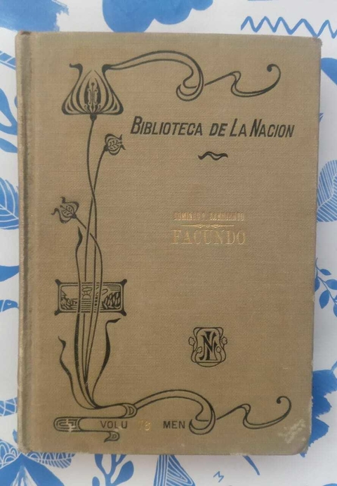 Facundo - Domingo Faustino Sarmiento