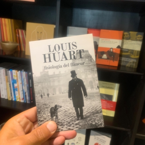 Fisiología del flaneur - Lois Huart