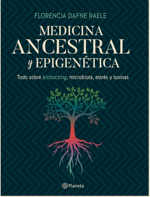 Medicina ancestral y epigenética