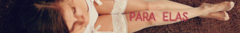 Banner da categoria Para elas
