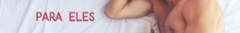 Banner da categoria Para eles