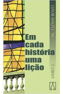EM CADA HISTORIA UMA LICAO - VOL. 02 - BOVO