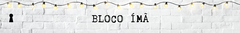 Banner da categoria Bloco Ímã