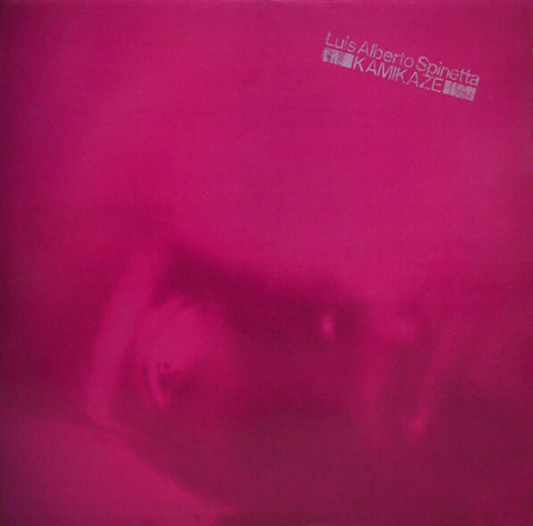LP LUIS ALBERTO SPINETTA - KAMIKAZE
