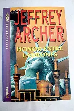 USADO. Honor entre ladrones. Jeffrey Archer.
