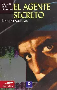 El agente secreto. Joseph Conrad.