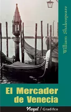 El mercader de Venecia. William Shakespeare.