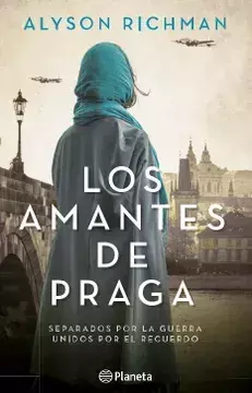 Los Amantes de Praga. Alyson Richman