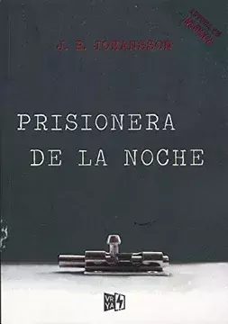 Prisionera de la noche. J. R. Johansson.