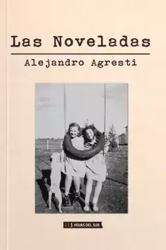Las Noveladas. Alejandro Agresti