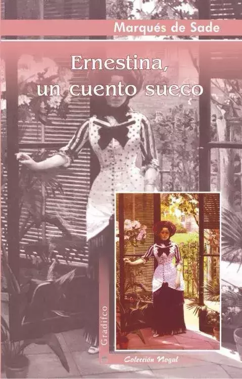 Ernestina, un cuento sueco. Marqués de Sade.
