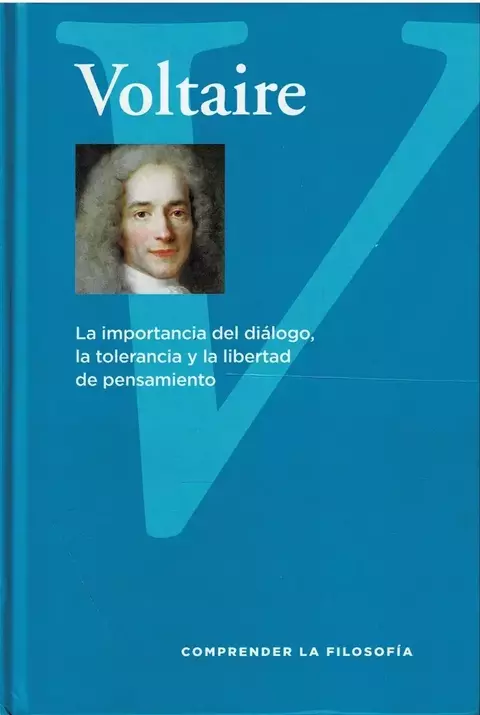 Voltaire. Comprender la filosofía.