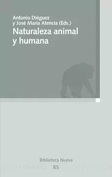 Naturaleza animal y humana. Antonio Diéguez.
