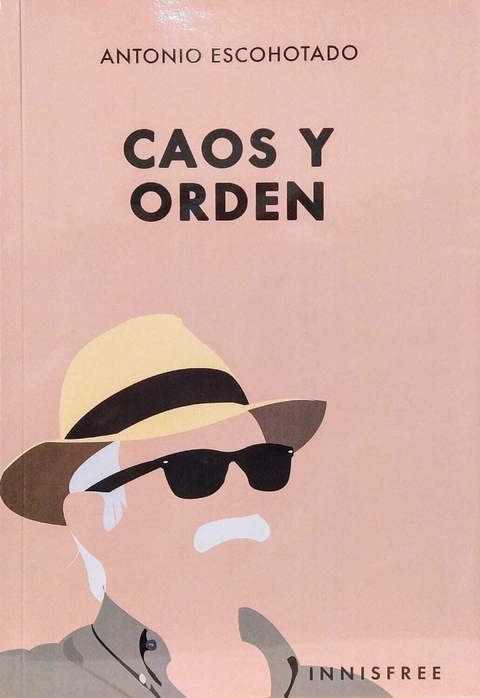 Caos y orden — Antonio Escohotado.