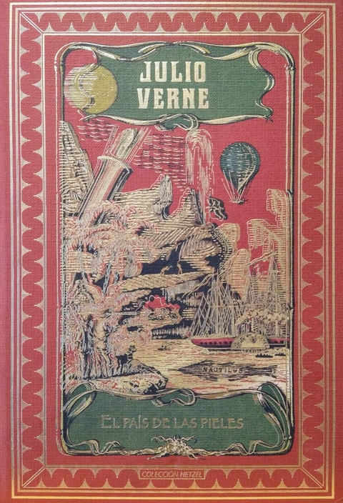 El país de las pieles. Julio Verne.