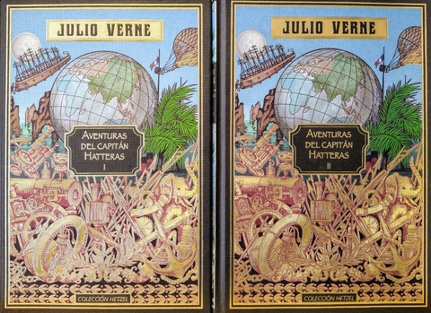 Aventuras del capitán Hatteras. Julio Verne. Dos tomos.