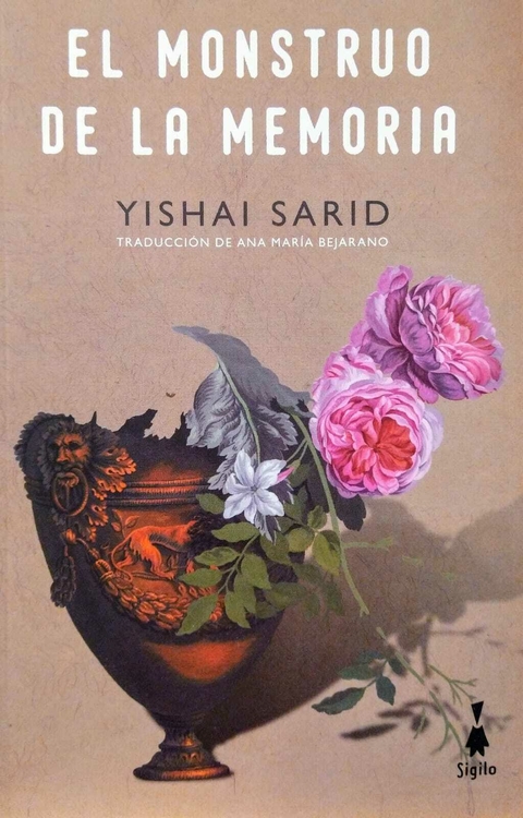 EL MONSTRUO DE LA MEMORIA. SARID, YISHAI