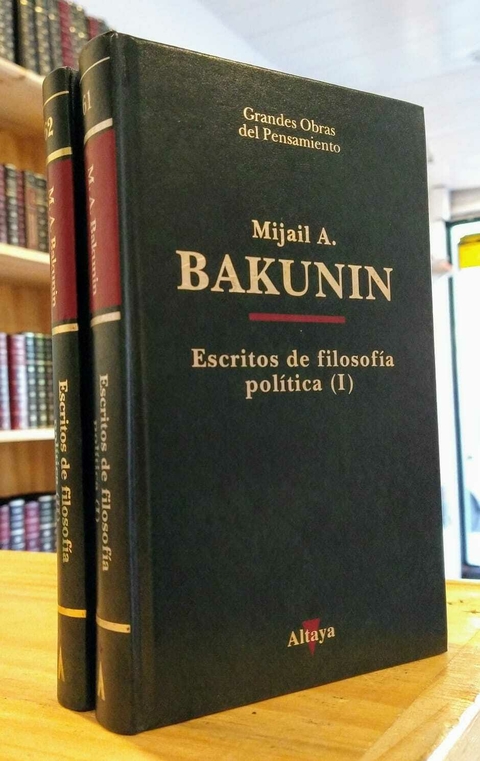 Escritos de filosofía política. Mijail Bakunin. Dos tomos. Usado