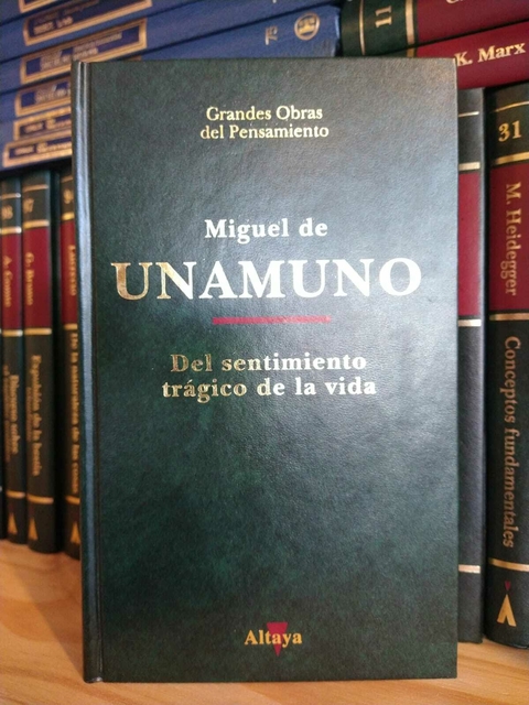 Del sentimiento trágico de la vida. Miguel de Unamuno. Usado.