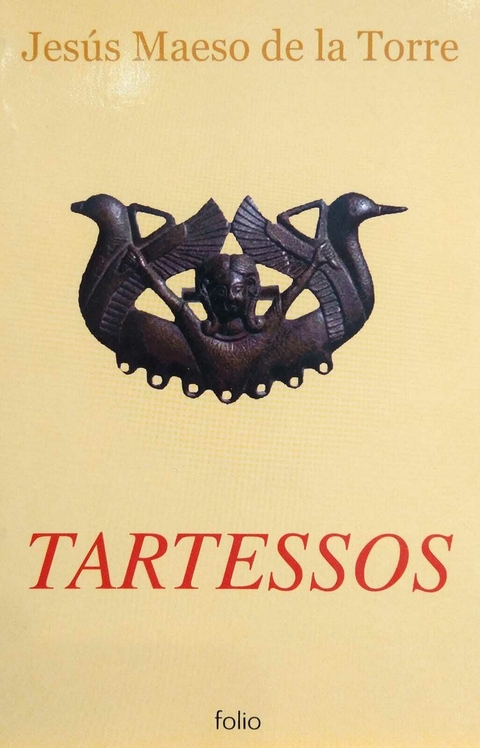 Tartessos. Jesús Maeso de la Torre.