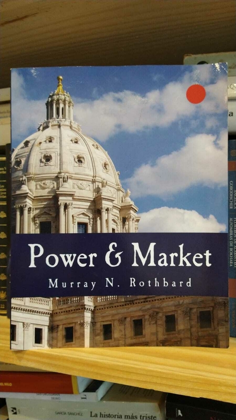 USADO. Power and Market. Murray Rothbard.