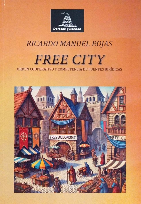 Free City - Ricardo Manuel Rojas