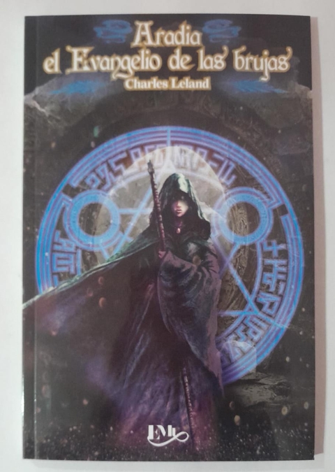 Aradia El Evangelio de las Brujas Charles Leland Libro Nuevo