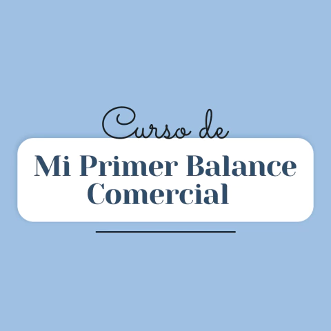 Curso Mi Primer Balance Comercial - comprar online