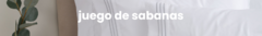 Banner de la categoría JUEGO DE SABANAS