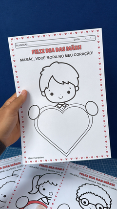 ATIVIDADE - VOCÊ MORA NO MEU CORAÇÃO! - DIA DAS MÃES na internet
