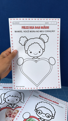 ATIVIDADE - VOCÊ MORA NO MEU CORAÇÃO! - DIA DAS MÃES - Recriar Arte