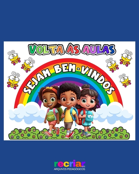 MURAL VOLTA ÀS AULAS - ARCO-ÍRIS
