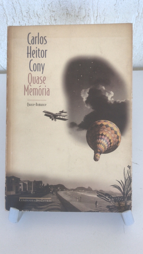 CONY, Carlos Heitor. Quase memória