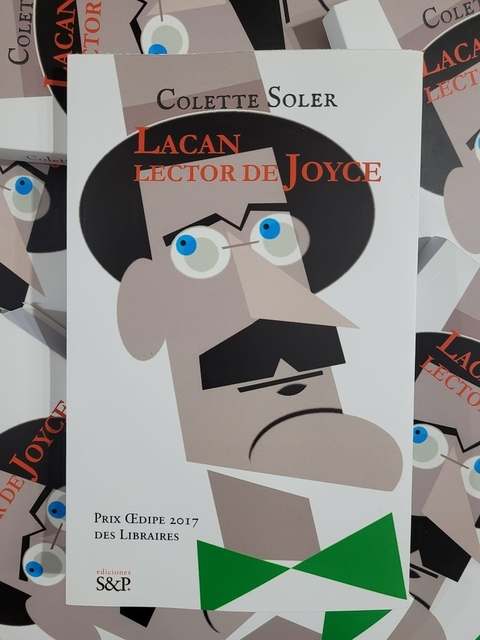 LACAN LECTOR DE JOYCE. Colette Soler